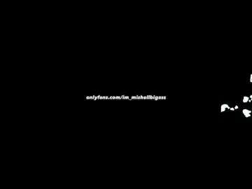 Chaturbate Sex Cam of im_miabigass